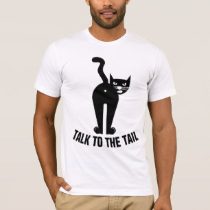 FALE COM A CAUDA, Camisetas de Gato Engraçadas