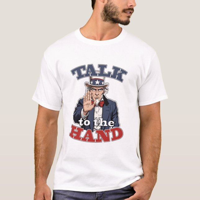 Fale com a Mão | Camiseta Divertida Paródia do Tio (Frente)
