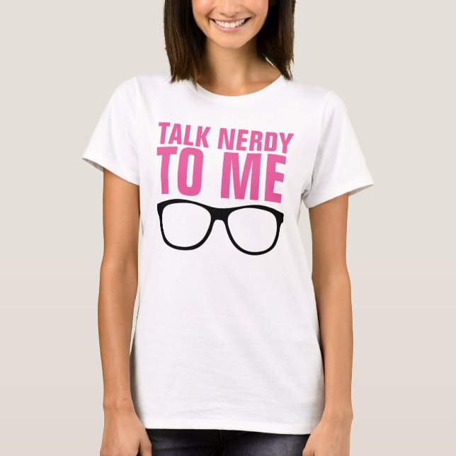 FALE COM NERDY COMIGO, garotas de camisa engraçada (Frente)