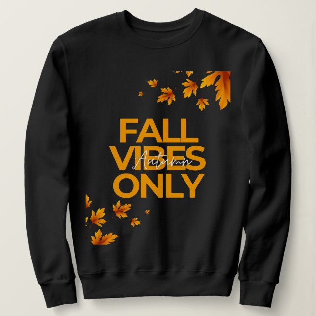 Fall Vibes Somente T-Shirt | Camisa estética de ou (Frente do Design)