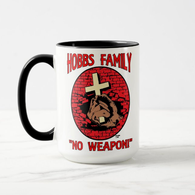 FAMÍLIA HOBBS: "SEM ARMA!" CANECA (Esquerda)