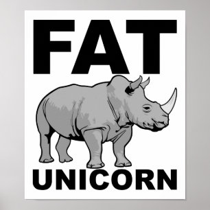 Fat Unicorn Rhino Funny Poster