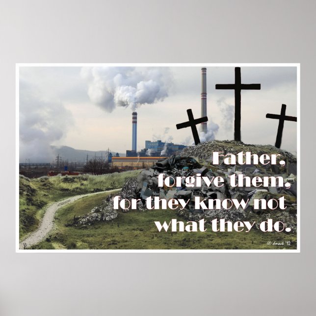Father forgive them Poster (Frente)