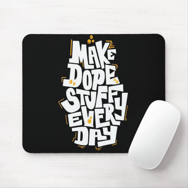 Fazer Coisas Incríveis Todos os Dias Mouse Pad (Com mouse)