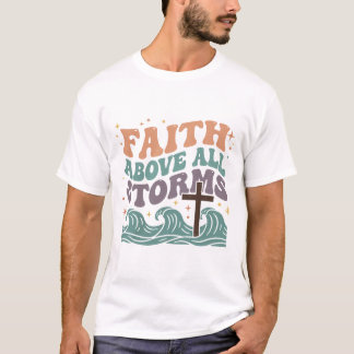Fé Acima de Todas as Tempestades - Camiseta Retro
