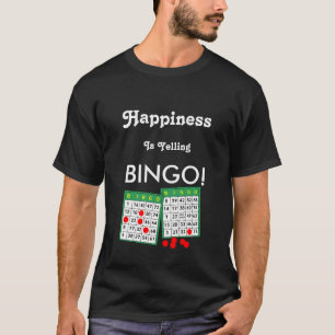 Felicidade é Gritar Camiseta Engraçado de Bingo
