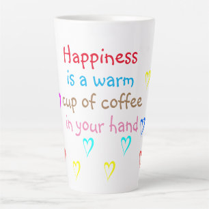Felicidade é uma xícara de café Latte Mug
