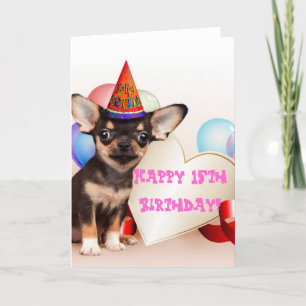 Feliz 15 Aniversário Chihuahua cartão de saudaç
