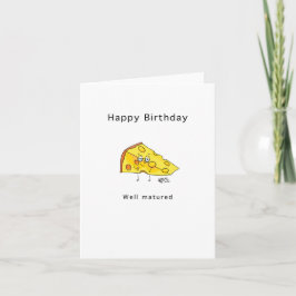 Feliz Aniversário. Bem Maduro. Cartão de aniversár