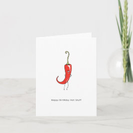 Feliz Aniversário Coisa Quente. Cartão de Aniversá