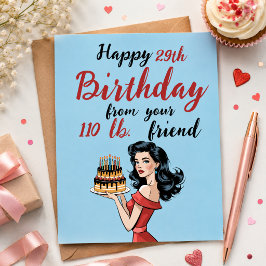 Feliz Aniversário de 29 anos do seu amigo de 50 kg