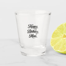 feliz aniversário mãe copo de shot