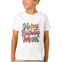 Feliz Aniversário, mãe, Design de camisetas