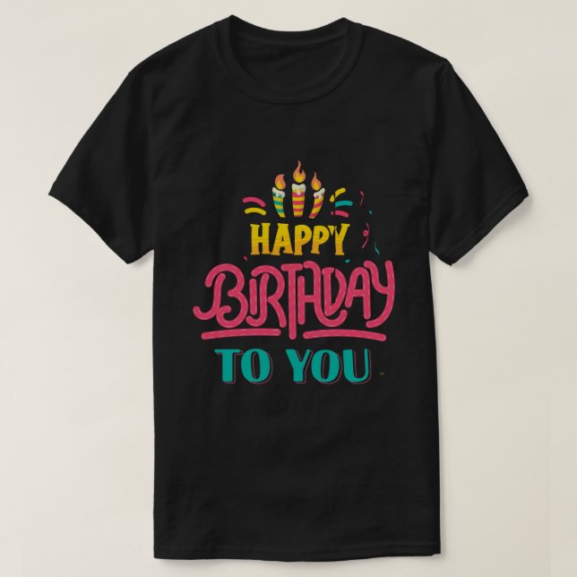 Feliz aniversário para você, camiseta (Frente do Design)
