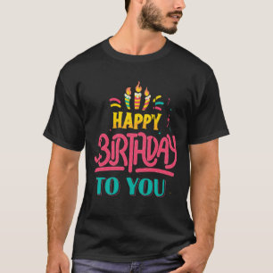 Feliz aniversário para você, camiseta