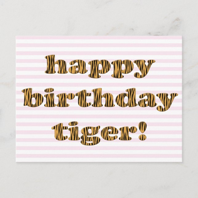 Feliz aniversário tigre! Cartão postal de impressã (Frente)