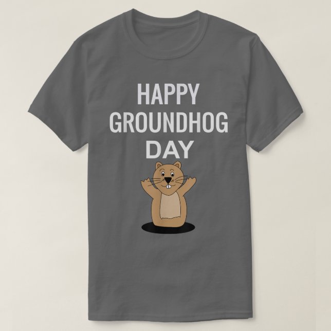 Feliz Dia da Marmota - Engraçado Camisa do Dia da  (Frente do Design)