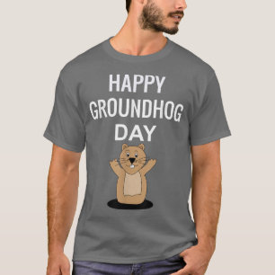 Feliz Dia da Marmota - Engraçado Camisa do Dia da