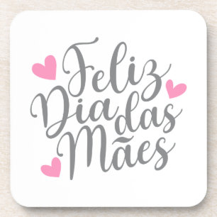 Feliz Dia de as mães Dia Das Mães  Porta copos