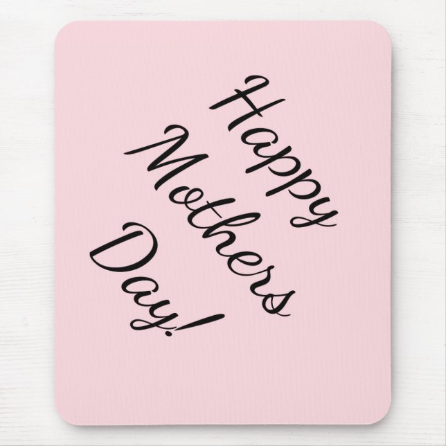 Feliz Dia de as mães! Mousepad (Frente)