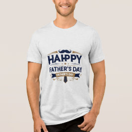 Feliz Dia de os pais T-Shirt | Presente perfeito p
