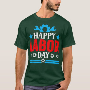 Feliz Dia do Trabalho Camisa Feliz Dia do Trabalho
