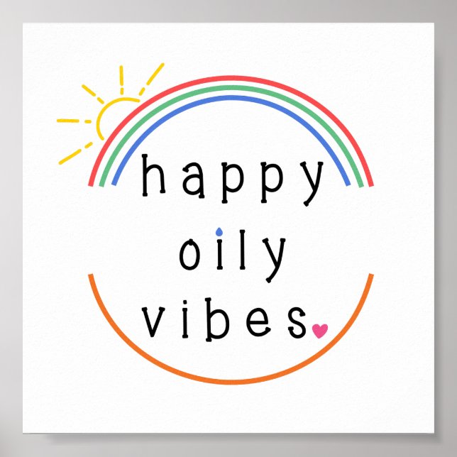 Feliz Oily Vibes Poster (Frente)