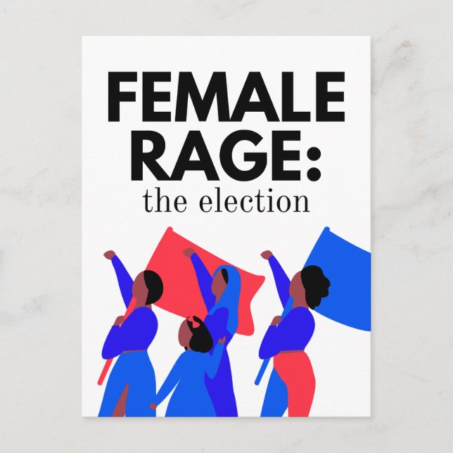 Female Rage: os cartões postais eleitorais (Frente)
