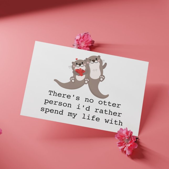 Festividades Cartão de Amor de Lontra Fofa para Marido/Esposa/P ("There's No Otter Person" Anniversary/Valentine's Day Card)