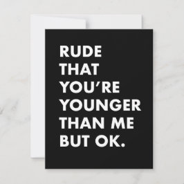 Festividades Cartão de aniversário engraçado - mais novo que eu