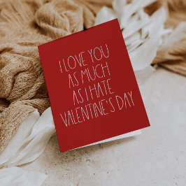 Festividades Cartão de Dia de os namorados engraçado sarcástico