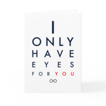 Cartão de Dia de os namorados "Eu Só Tenho Olhos P