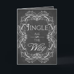 Festividades Cartão de Natal do Quadro de Chalkboard Jingle Per<br><div class="desc">Cartão de Natal de quadro negro com texto personalizado de dentro para enviar um cartão pessoal, elegante e de moda à sua família e aos seus entes queridos. Elegante, design festivo com a citação de Natal "Jingle all the Way" na textura de quadro de chanfro. O texto do dentro é...</div>