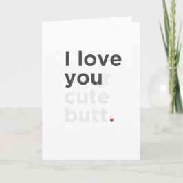 Festividades Eu Amo Seu Cartão Engraçado De Bumbum