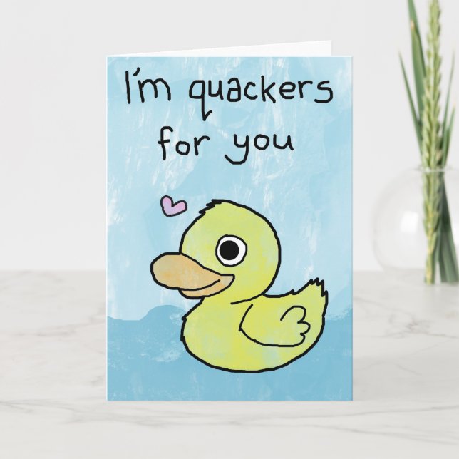 Festividades Eu sou "Quackers" para você - Cartão de Dia de os  (Frente)