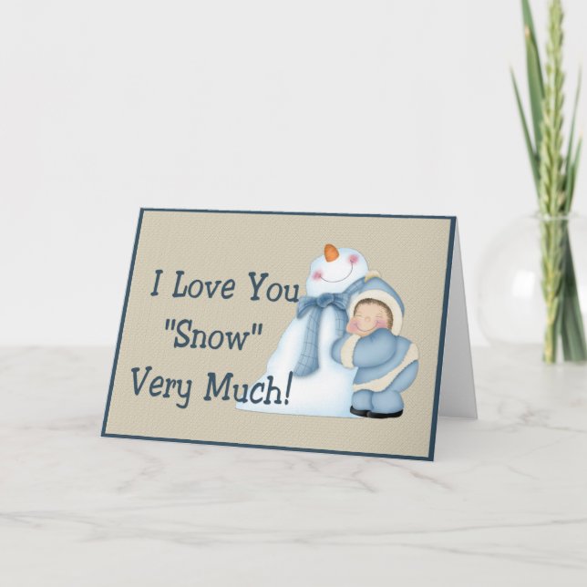 Festividades Eu Te Amo Muito "Neve"! Cartão de Saudação Snowman (Frente)