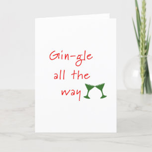 Festividades Gin-gle em todo o caminho - cartão de Natal engraç