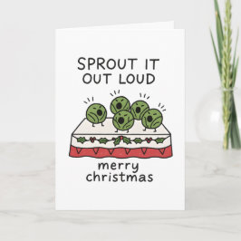 Festividades Sprout It Out Loud - Cartão de Natal Engraçado