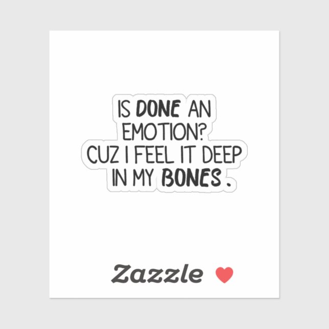 Fez um adesivo sarcástico engraçado. (Folha)