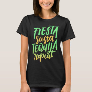 Fiesta Siesta Tequila Repete Camisa