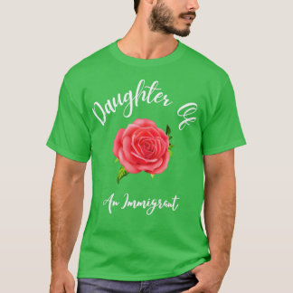 Filha De Um Imigrante Latina Potente camisetas Asi