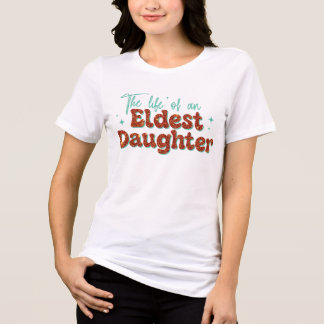 Filha mais velha Trendy Life of A Filha Girls