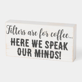 Filtros são para café... aqui nós falamos o que pe