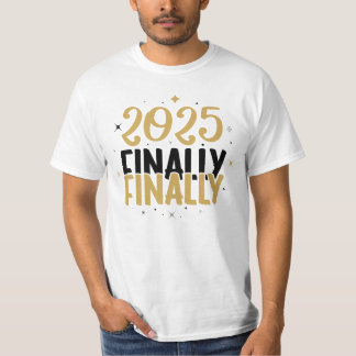 Finalmente, 2025 Anos novos de camisa básica mascu