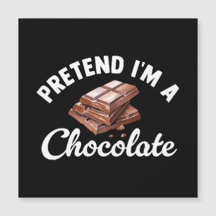 Finja que sou uma barra de chocolate