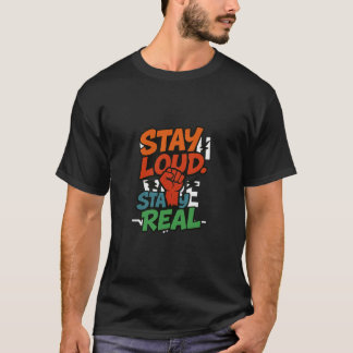 Fique Alto. Seja Real. — Camiseta Graffiti