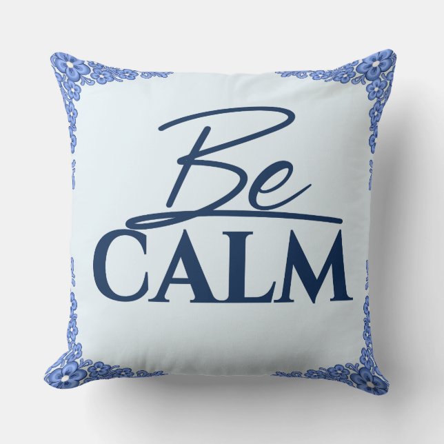 Fique CALMO — Azul Ornamental - Almofada Decorativ (Frente)