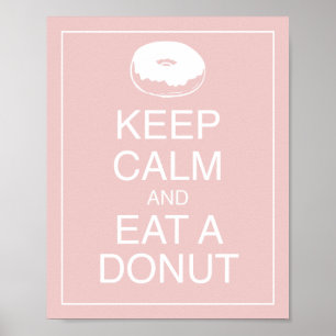 Fique calmo e coma um Impressão de arte Rosquinha