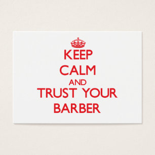 Fique calmo e confie no seu barbeiro