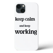 Fique calmo e continue trabalhando.